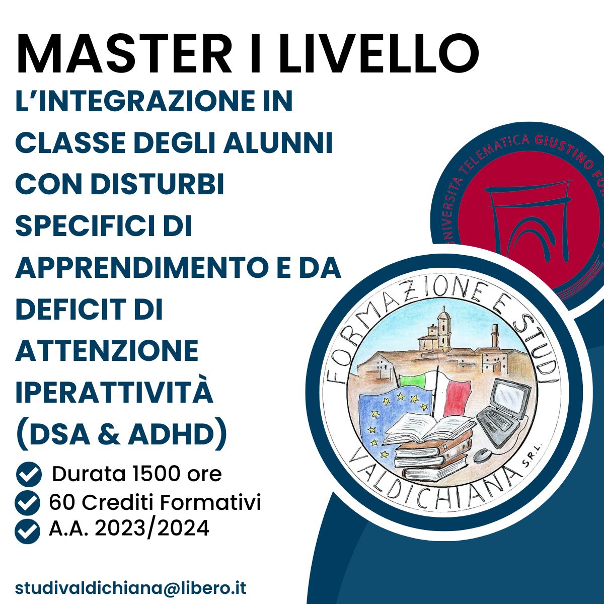 L’INTEGRAZIONE IN CLASSE DEGLI ALUNNI CON DISTURBI SPECIFICI DI APPRENDIMENTO E DA DEFICIT DI ATTENZIONE IPERATTIVITÀ (DSA & ADHD)