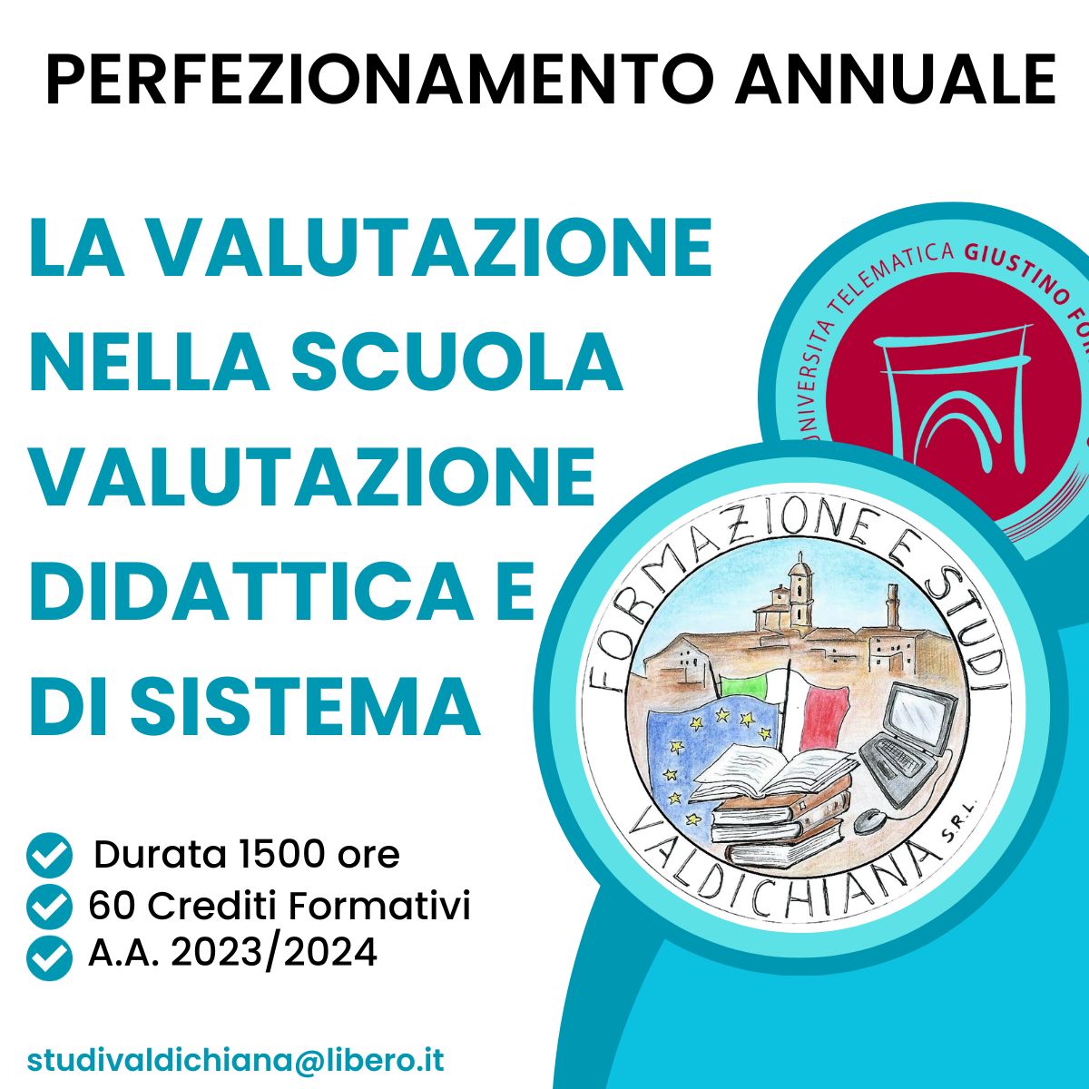 LA VALUTAZIONE NELLA SCUOLA: VALUTAZIONE DIDATTICA E DI SISTEMA